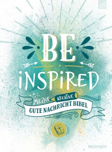 BE INSPIRED Meine kreative Gute Nachricht Bibel